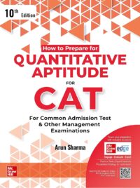 How to Prepare for QUANTITATIVE APTITUDE for CAT 10th Edition