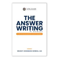 The Answer Writing Manual by Srushti Deshmukh Gowda IAS