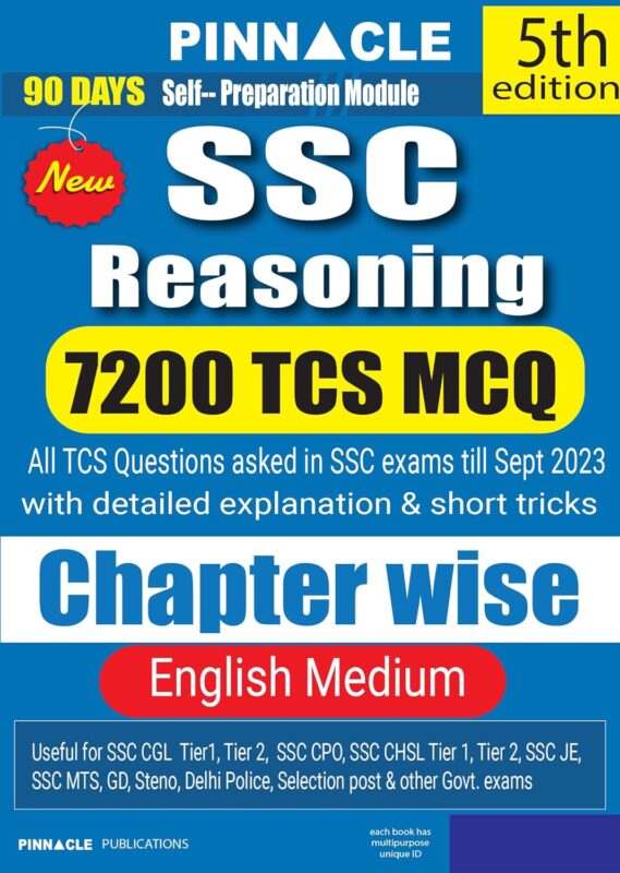 SSC Reasoning 7200 TCS MCQ chapter wise with detailed explanation by Pinnacle Publications 